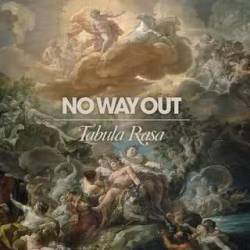 No Way Out : Tabula Rasa